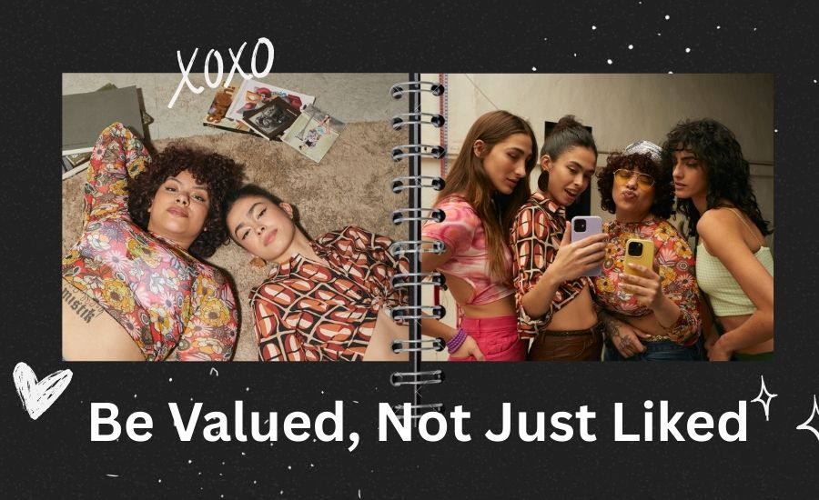 Be Valued, Not Just Liked be valued not just liked